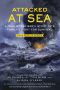 [True Rescue 04] • Attacked at Sea